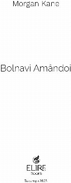 Bolnavi amândoi