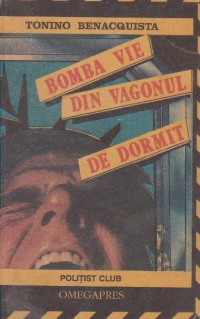 Bomba vie din vagonul de dormit