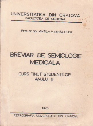 Breviar de semiologie medicala (Editie 1975)