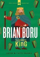 Brian Boru: Warrior King