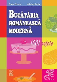 BUCATARIA ROMANEASCA MODERNA