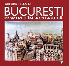Bucureşti : portret în acuarelă,an watercolour portrait,portrait à l’aquarelle,ein porträt in aquarell Bucureşti : portret în acuarelă,an watercolour portrait,portrait à l’aquarelle,ein porträt in aquarell