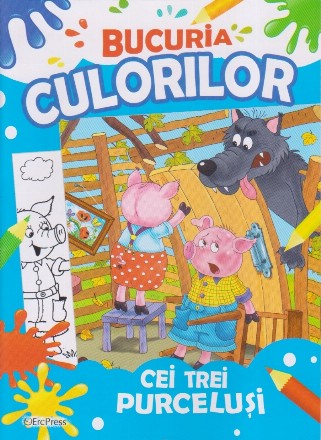 Bucuria culorilor - Cei trei purceluşi