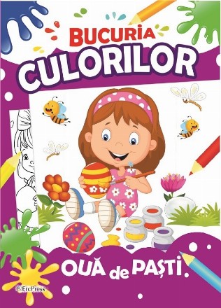 Bucuria culorilor - ouă de Paşti