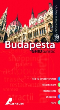 Budapesta - ghid turistic