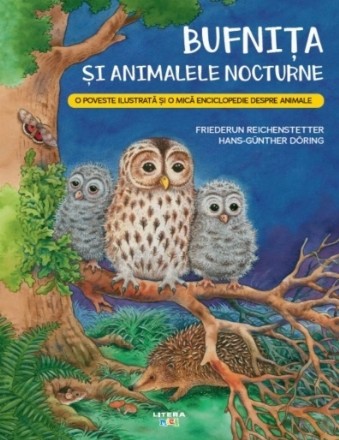 Bufnita si animalele nocturne. O poveste ilustrata si o mica enciclopedie despre animale