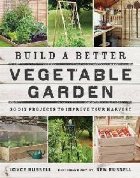 Build a Better Vegetable Garden
