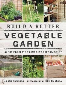 Build a Better Vegetable Garden