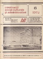 Buletin de Informare Tehnica, Nr. 6/1972 - Constructii social-culturale si administrative