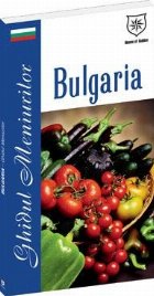 Bulgaria Ghidul meniurilor