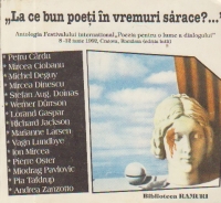 La ce bun poeti in vremuri sarace?...