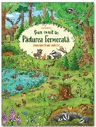 Bun-venit în Pădurea Fermecată : descoperă animalele!