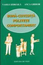 Buna-cuviinta, politete, comportament