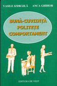 Buna-cuviinta, politete, comportament