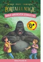 Buna dimineata, gorilelor! Portalul Magic nr. 22