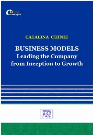 Business models : leading the company from inception to growth