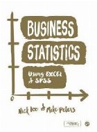 Business Statistics Using EXCEL and SPSS