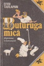 Buturuga mica