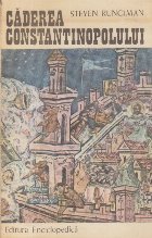 Caderea Constantinopolului 1453 Editia