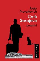Café Sarajevo : povestiri