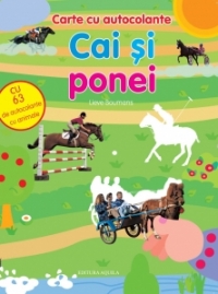 Cai si ponei. Carte cu autocolante