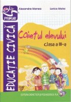Caiet de Educatie civica clasa a III-a