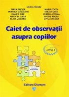 Caiet observatii asupra copiilor Nivel