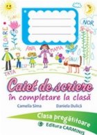 Caiet de scriere in completare la clasa. Clasa pregatitoare