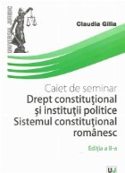Caiet seminarii Drept Constitutional institutii