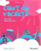 Caiet de vacanţă : clasa a IV-a