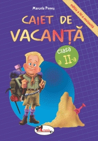 Caiet de vacanta, clasa a II-a. Editia a IV-a