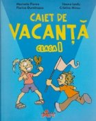 Caiet vacanta Clasa