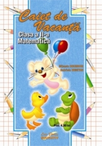 Caiet de vacanta matematica si limba romana pentru clasa a II-a