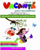 Caiet de vacanta pentru clasa pregatitoare