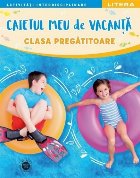 Caietul meu de vacanta. Clasa pregatitoare