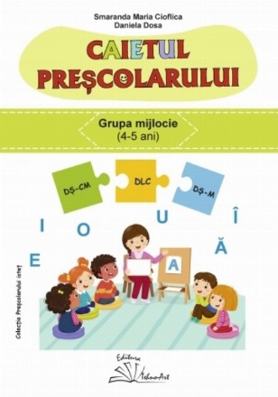 Caietul preşcolarului : Grupa mijlocie,(4-5 ani)