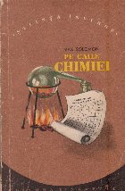 Pe caile chimiei