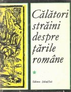 Calatori straini despre Tarile Romane