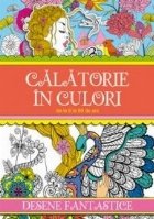 Calatorie culori Desene fantastice