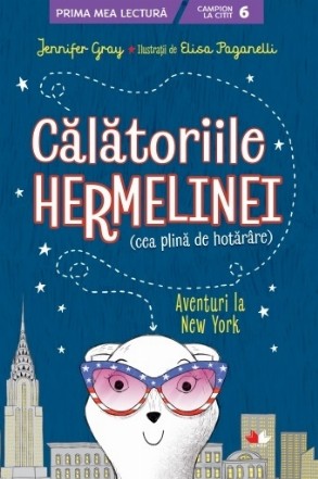 Calatoriile Hermelinei. Aventuri la New York