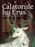 Calatoriile lui Erus. O revista de poveste - Numarul 5