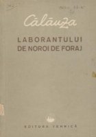 Calauza laborantului de noroi de foraj