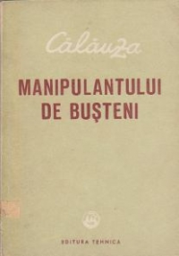 Calauza manipulantului de busteni