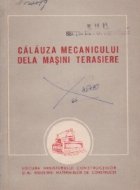 Calauza mecanicului dela masini terasiere