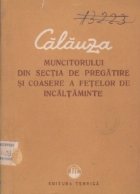 Calauza muncitorului din sectia de pregatire si coasere a fetelor de incaltaminte