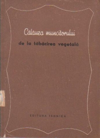 Calauza muncitorului de la tabacirea vegetala