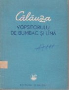 Calauza vopsitorului de bumbac si lina