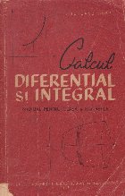 Calcul diferential si integral. Manual pentru clasa a XI-a Reala