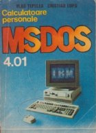 Calculatoare personale - Sistemul de operare MS-DOS 4.01