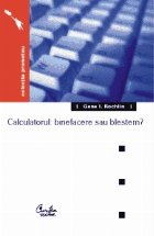 Calculatorul: binefacere sau blestem